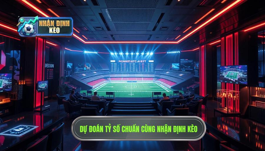Dự đoán tỷ số trước trận: Nghệ thuật và Chiến lược chinh phục mọi kèo đấu